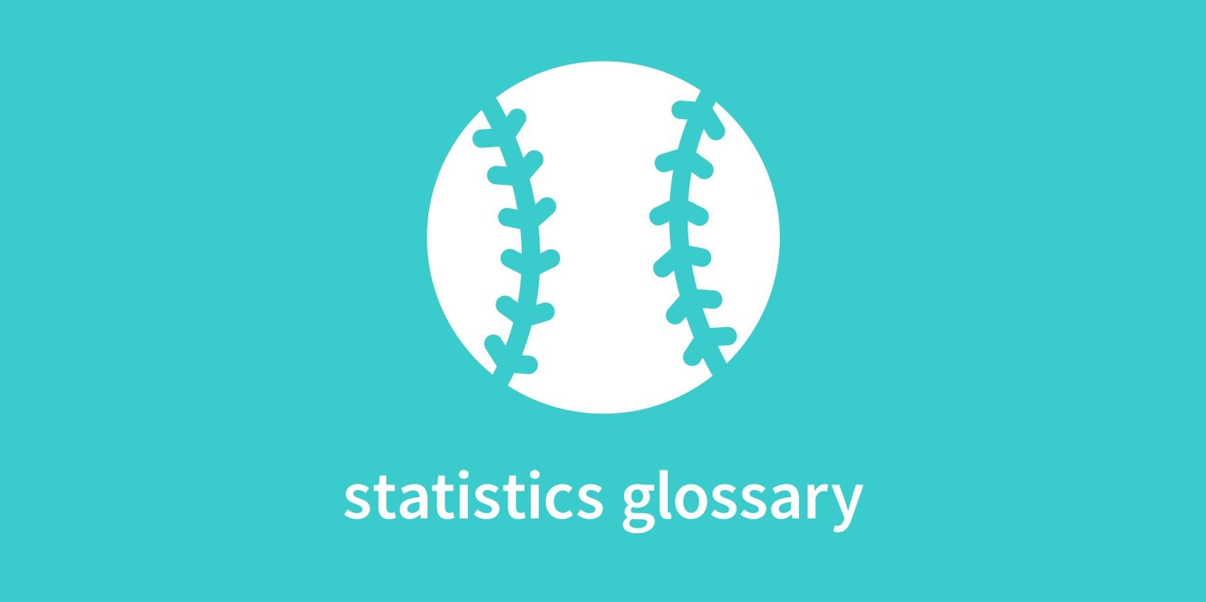 StatMuse Baseball Statistics Glossary